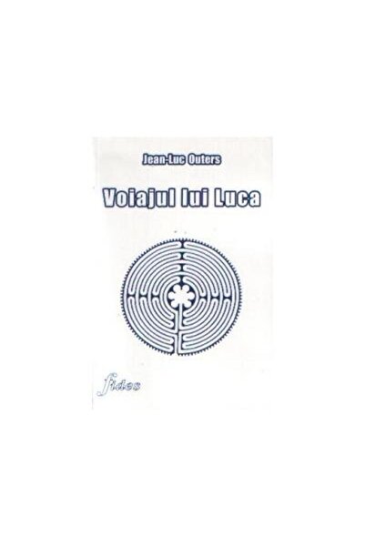 Editura Fides Voiajul lui Luca, Jean-Luc Outers