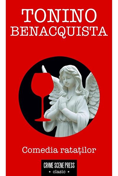 Editura Crime Scene Press Comedia ratatilor, Tonino Benacquista