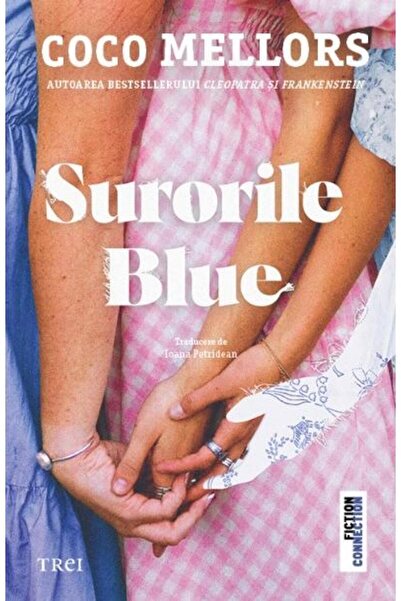 Editura Trei Surorile Blue, Coco Mellors