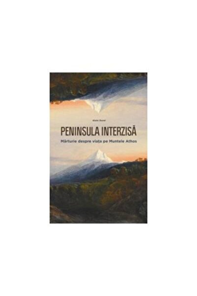 Editura Philobia The Forbidden Peninsula - Testimony about life on the Mountain