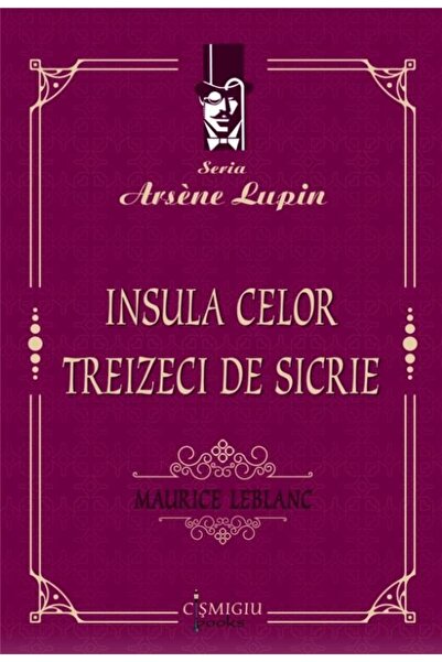 Editura Cismigiu Books Insula celor treizeci de sicrie (seria Arsene Lupi