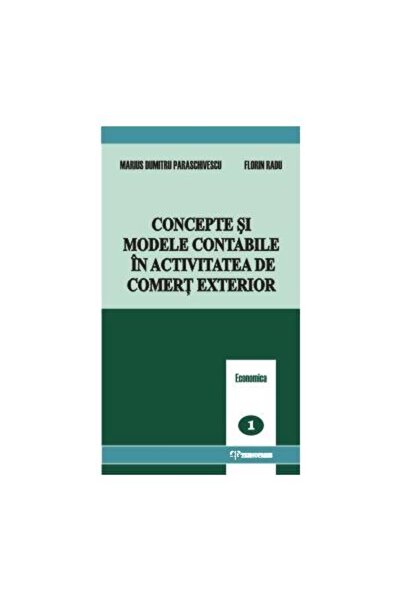 Editura Tehnopress Concepte si modele contabile in activitatea de com
