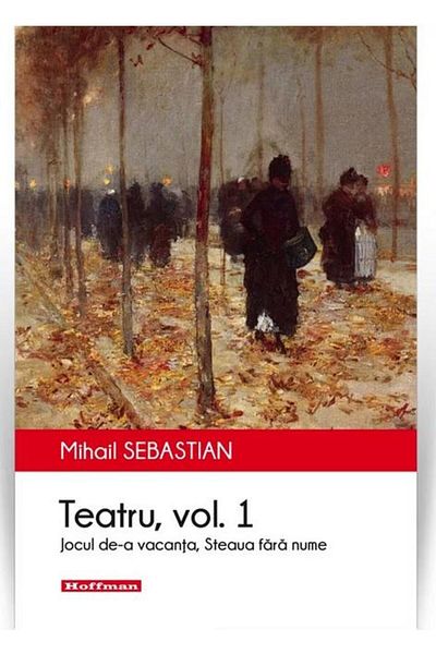 Editura Hoffman Theater, volume 1: The Holiday Game, The Star Without