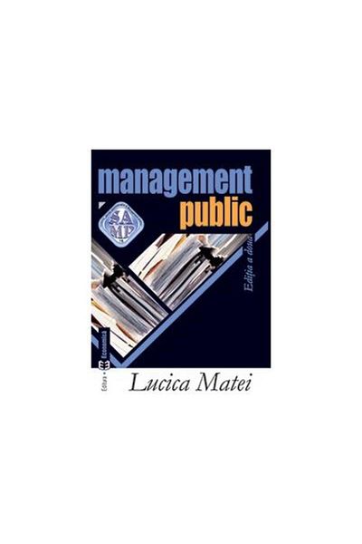 Editura Economica Public Management. Second Edition, Lucica Matei