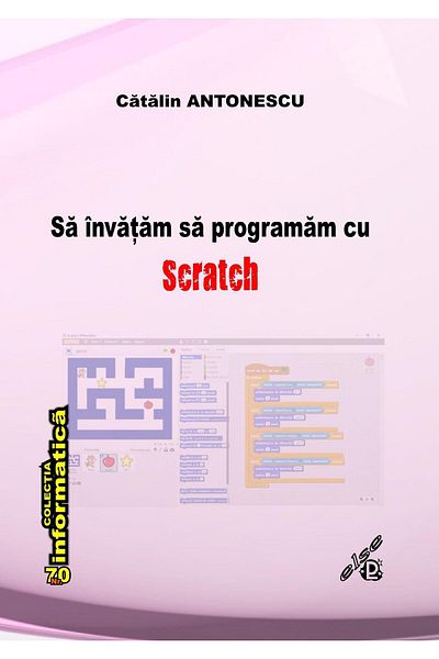 Editura Else Let's learn to program with Scratch, Catalin Antone