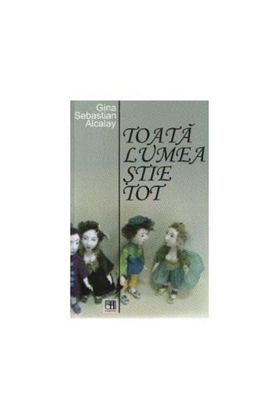 Editura Hasefer Everyone knows everything, Gina Sebastian Alcalay