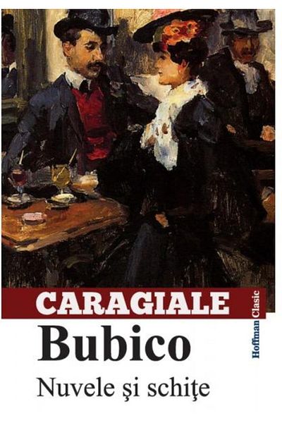Editura Hoffman Bubico. Short stories and sketches, Ion Luca Caragiale