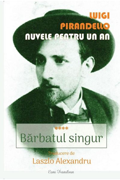 Editura Ecou Transilvan Short Stories for a Year. The Lonely Man. Volume IV,