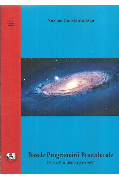 Editura Universitaria Fundamentals of Procedural Programming, Nicolae Constantin