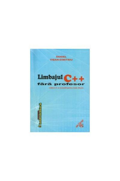 Editura Else The C++ Language Without a Teacher. Second Revised Edition