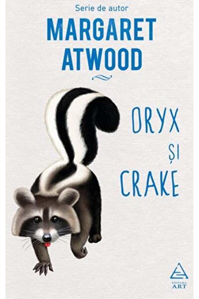 Editura Art Oryx si Crake, Margaret Atwood