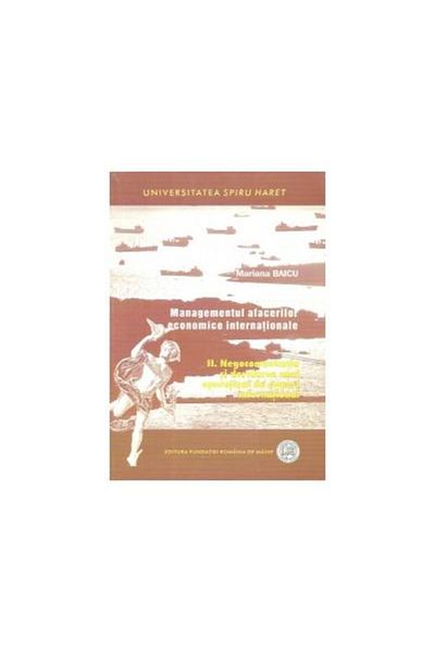 Editura Fundatia Romania de Maine Managementul afacerilor economice internationale.