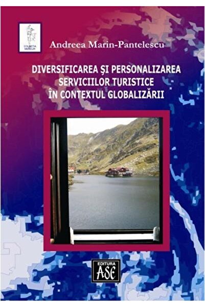 Editura ASE Diversificarea si personalizarea serviciilor turis