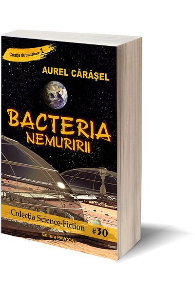 Editura Pavcon Bacteria Nemuririi. Creatie de tranzitare, volumul