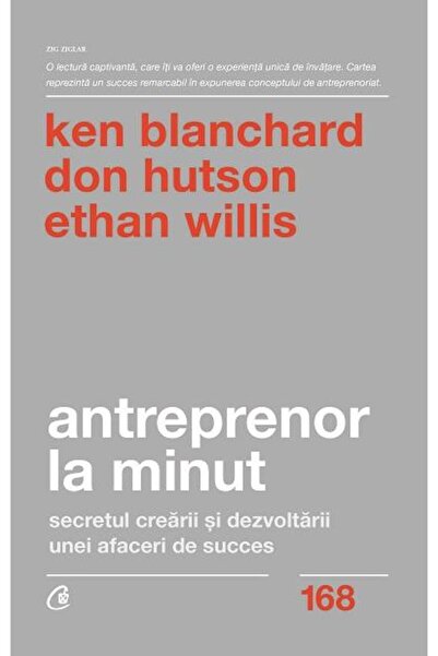 Editura Curtea Veche Antreprenor la minut. Secretul crearii si dezvolta