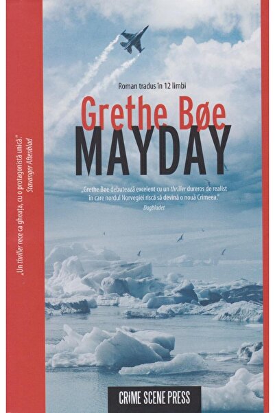 Editura Crime Scene Press Mayday, Grethe Boe