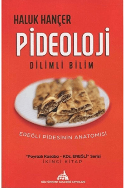 Kültürkent Kuledibi Yayınları Pideoloji - Dilimli Bilim