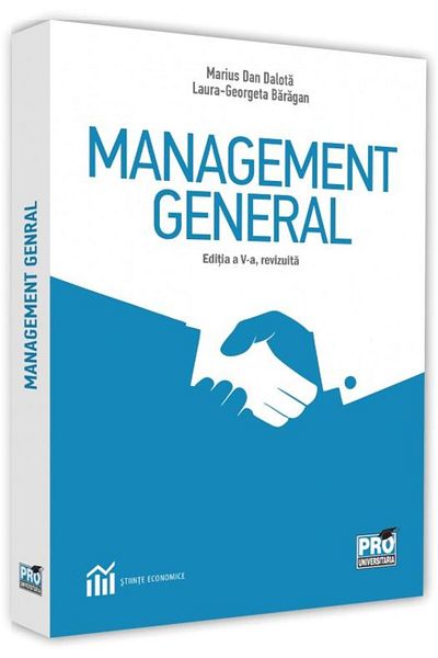 Editura Pro Universitaria General Management. Fifth Edition, Revised, Mariu