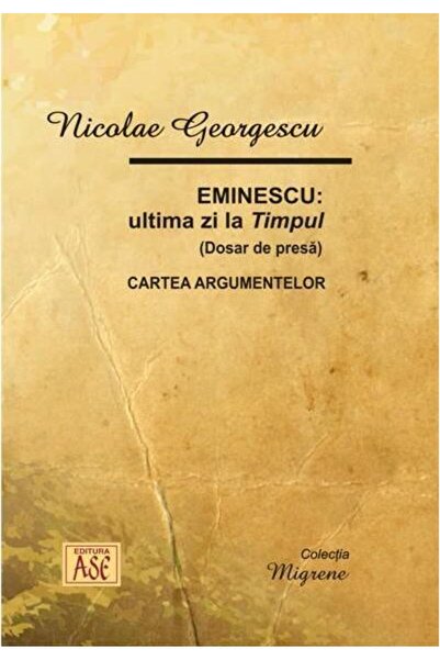 Editura ASE Eminescu. Ultima zi la Timpul (Dosar de presa). Ca