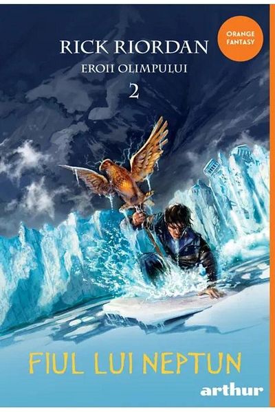 Editura Arthur Eroii Olimpului 2. Fiul lui Neptun, Rick Riordan