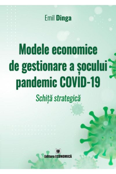 Editura Economica Economic models for managing the pandemic shock