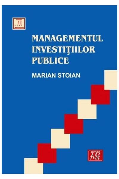 Editura ASE Managementul investitiilor publice, Marian Stoian