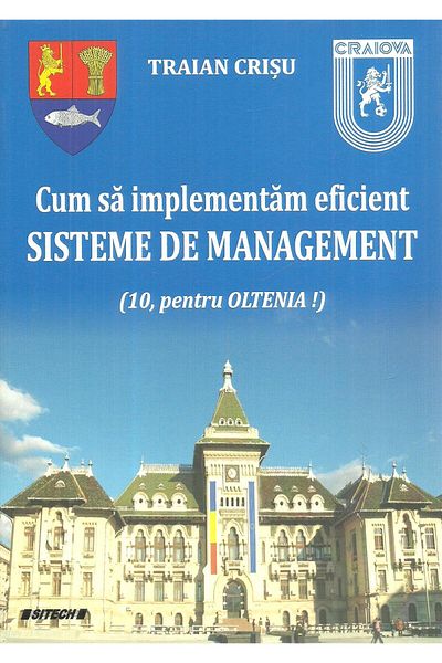 Editura Sitech How to effectively implement management systems,