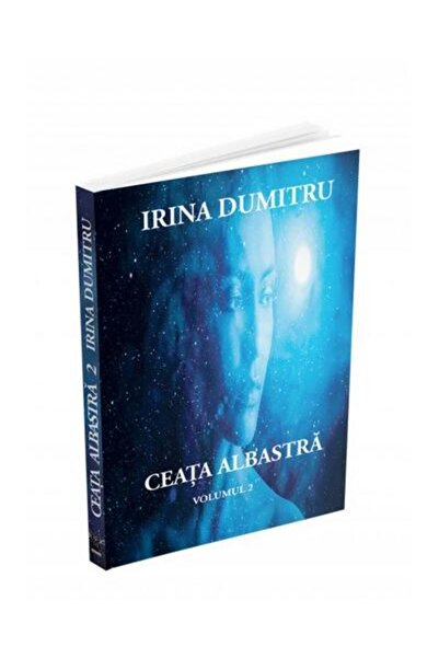 Editura Cassius Books Ceata albastra, volumul 2, Irina Dumitru