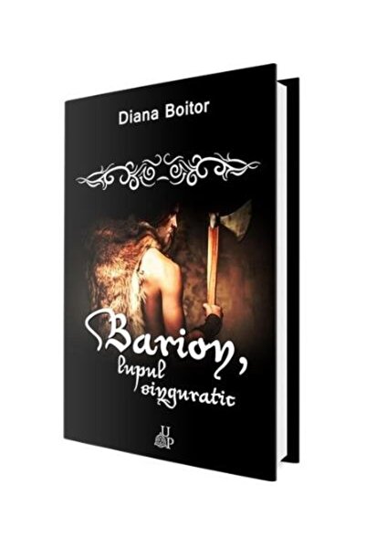 Editura Up Barion, lupul singuratic, Diana Boitor