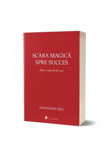 Editura Act si Politon Scara magica spre succes. Editia originala din 193