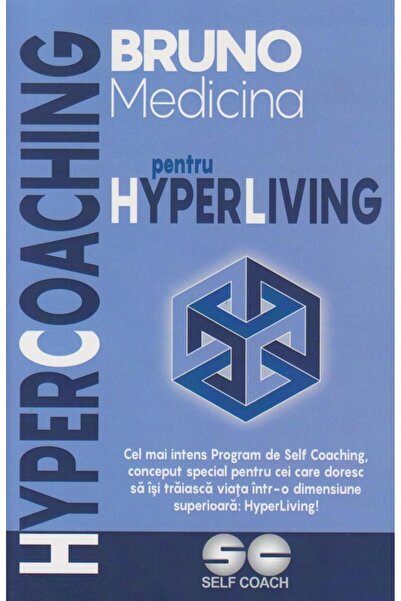 Editura Pavcon HyperCoaching pentru HyperLiving, Bruno Medicina
