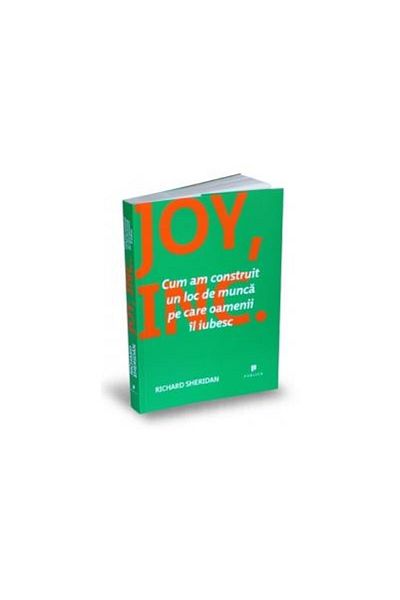 Editura Publica Joy, Inc. - How I Built a Workplace for Me