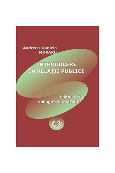 Editura Universitaria Introducere in relatii publice. Editia a II-a, ada