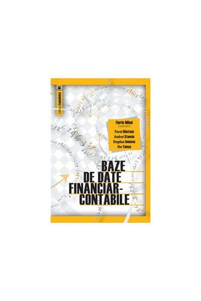 Editura Economica Baze de date financiar-contabile, Florin Mihai