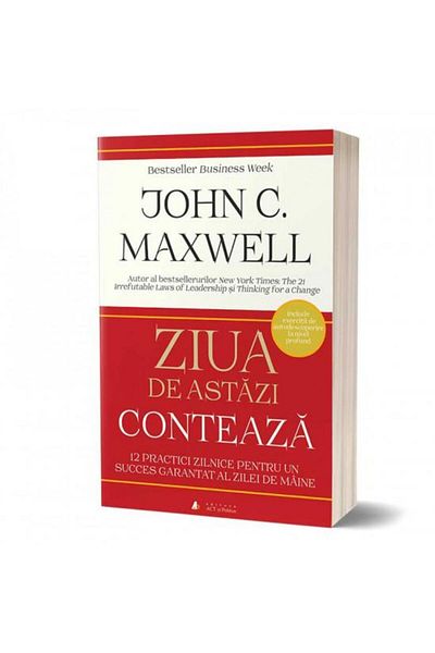 Editura Act si Politon Today matters. 12 daily practices for