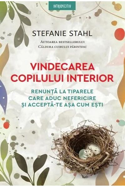 Editura Litera Healing the Inner Child, Stefanie Stahl