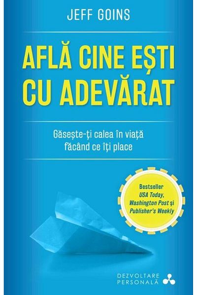 Editura Litera Find out who you really are, Jeff Goins