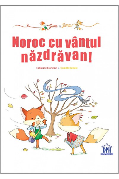 Didactica Publishing House Cărți pentru copii: Jumi și Juma: Mult noroc cu vâ...