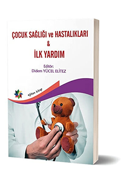Genel Markalar Çocuk Sağlığı ve Hastalıkları - İlk Yardım
