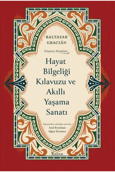 Koridor Yayıncılık Hayat Bilgeliği Kılavuzu ve Akıllı Yaşama Sanatı / Koridor...