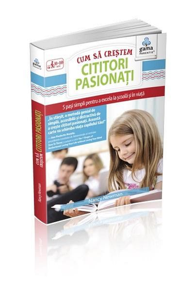 Editura Gama How to grow passionate readers. 5 simple steps to