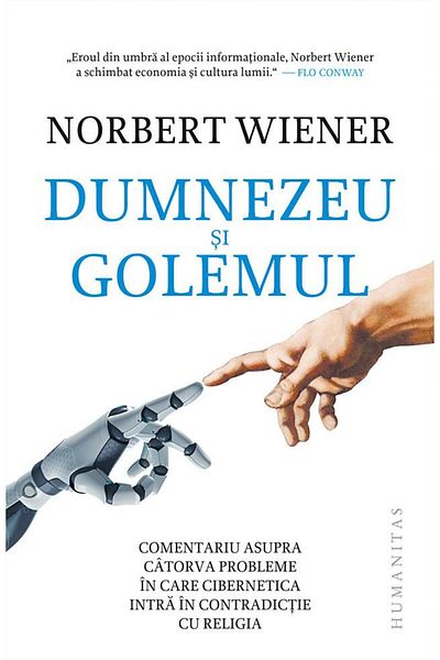 Editura Humanitas God and the Golem. Commentary on some pro