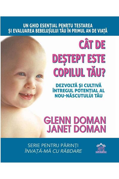 Editura Didactica Publishing House How smart is your child? Develop and cultivate