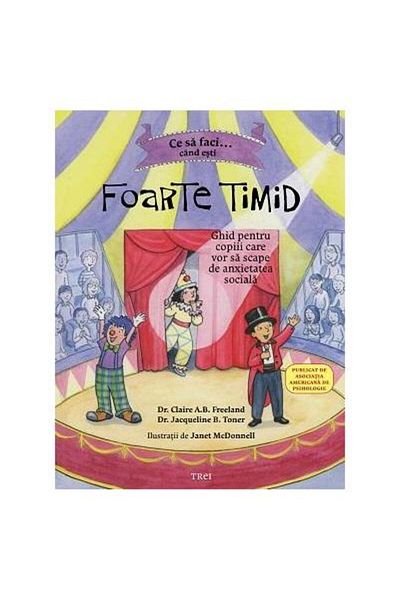 Editura Trei What to do when you are very shy. A guide for the boss