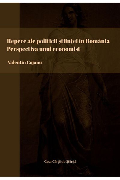 Editura Casa Cartii de Stiinta Landmarks of science policy in Romania. Perspective