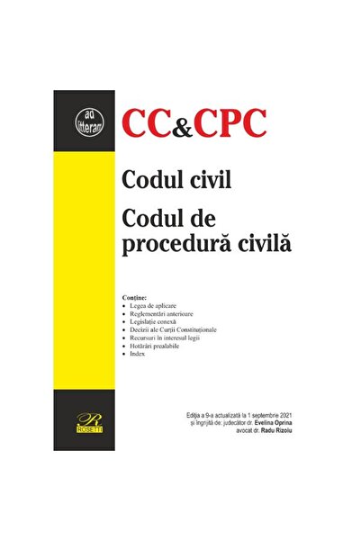 ROSETTİ Codul Civil. Codul de Procedură Civilă Ed. 9 Legea 1 septembrie 2021