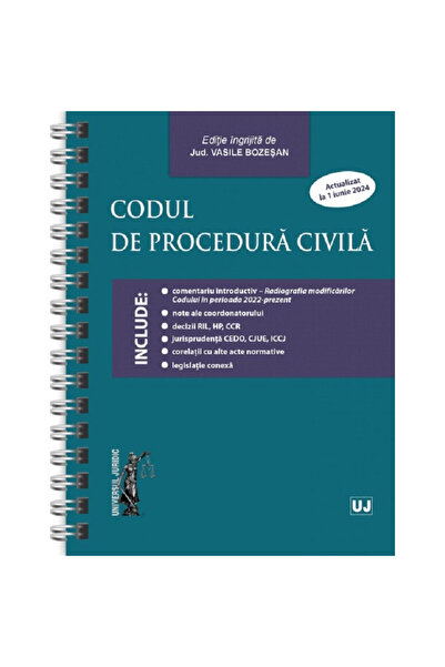 Editura Universul Juridic Codul de procedură civilă. 1 iunie 2024 Editura Spi...