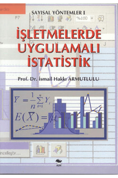 Alfa Yayınları - Ders Kitapları İşletmelerde Uygulamalı İstatistik