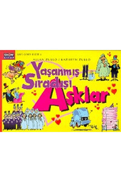 Aksoy Yayıncılık Yaşanmış Sıradışı Aşklar - Allan Zullo