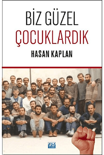 Su Yayınevi Biz Güzel Çocuklardık